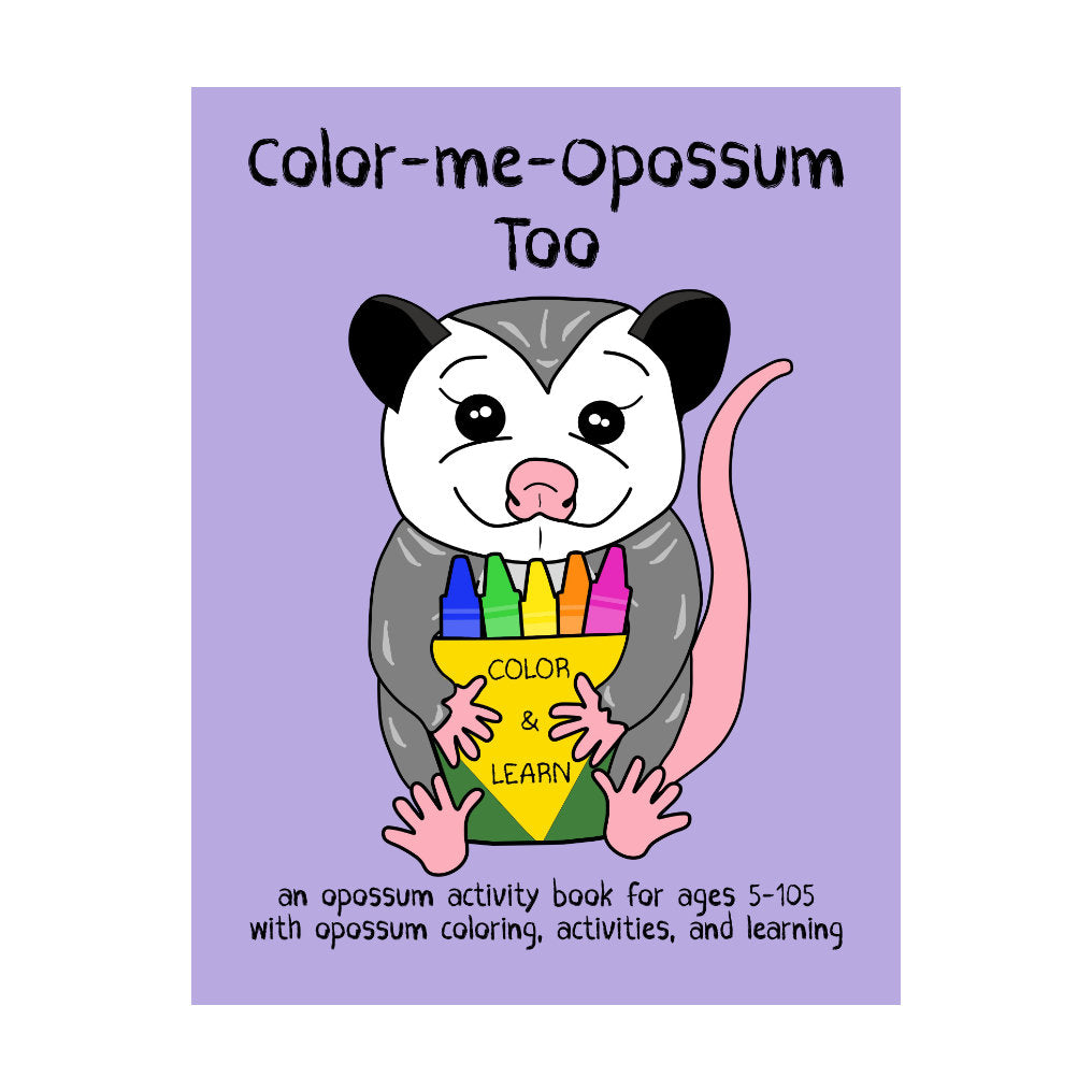 Color-Me-Opossum Too